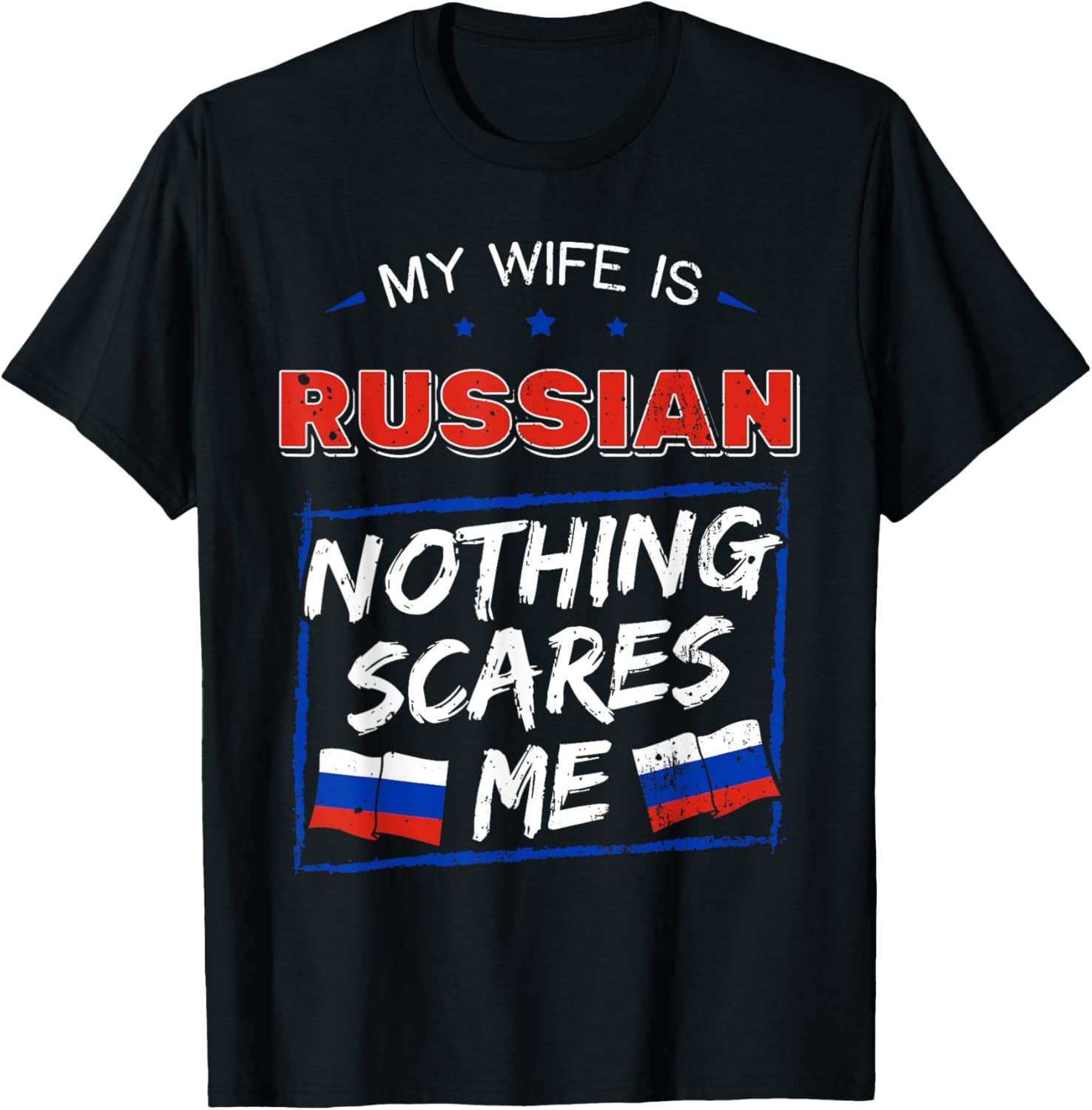 My Wife Is Russian Heritage Russian Federation Roots Flag T-Shirt